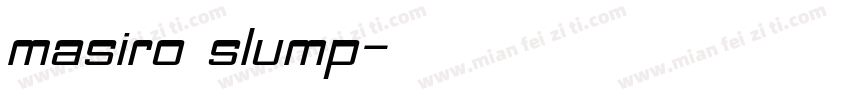 masiro slump字体转换